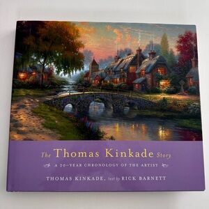 Thomas Kinkade Story: A 20 Year Chronology hardcover